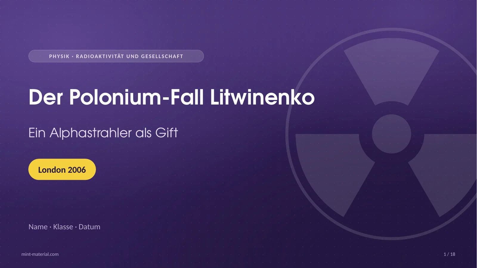 Folie 1: Der Polonium-Fall Litwinenko